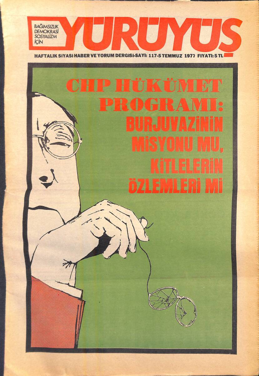 Yürüyüş Haftalık Siyasi Haber ve Yorum Dergisi 5 Temmuz 1977 Sayı: 117 - CHP Hükümet Programı 