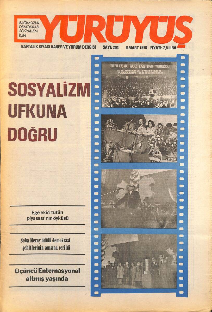 Yürüyüş Haftalık Siyasi Haber ve Yorum Dergisi 6 Mart 1979 - Sosyalizm Ufkuna Doğru - Ege Ekici Tütün Piyasasının Öyküsü NDR94512 - 1
