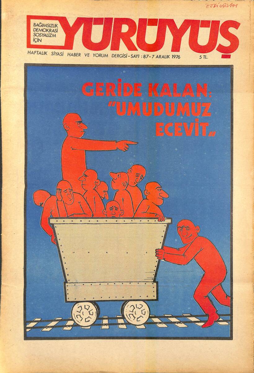 Yürüyüş Haftalık Siyasi Haber ve Yorum Dergisi 7 Aralık 1976 Sayı 87 - CHP Kurultayı: Gerileyiş - Doğanın Etkisinde Düzenin Kurbanları NDR94546 - 1