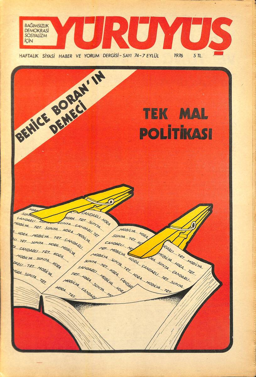 Yürüyüş Haftalık Siyasi Haber ve Yorum Dergisi 7 Eylül 1976 Sayı: 74 - Behice Boran'ın Demeci - Tek Mal Politikası NDR94452 - 1