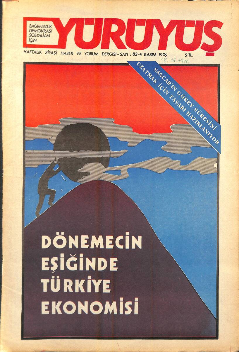 Yürüyüş Haftalık Siyasi Haber ve Yorum Dergisi 9 Kasım 1976 Sayı: 83 - Dönemecin Eşiğinde Türkiye Ekonomisi NDR94427 - 1