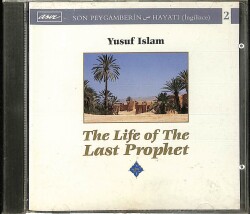 Yusuf İslam - The Life Of The Last Prophet CD (Sıfır) VCD25703 - 1