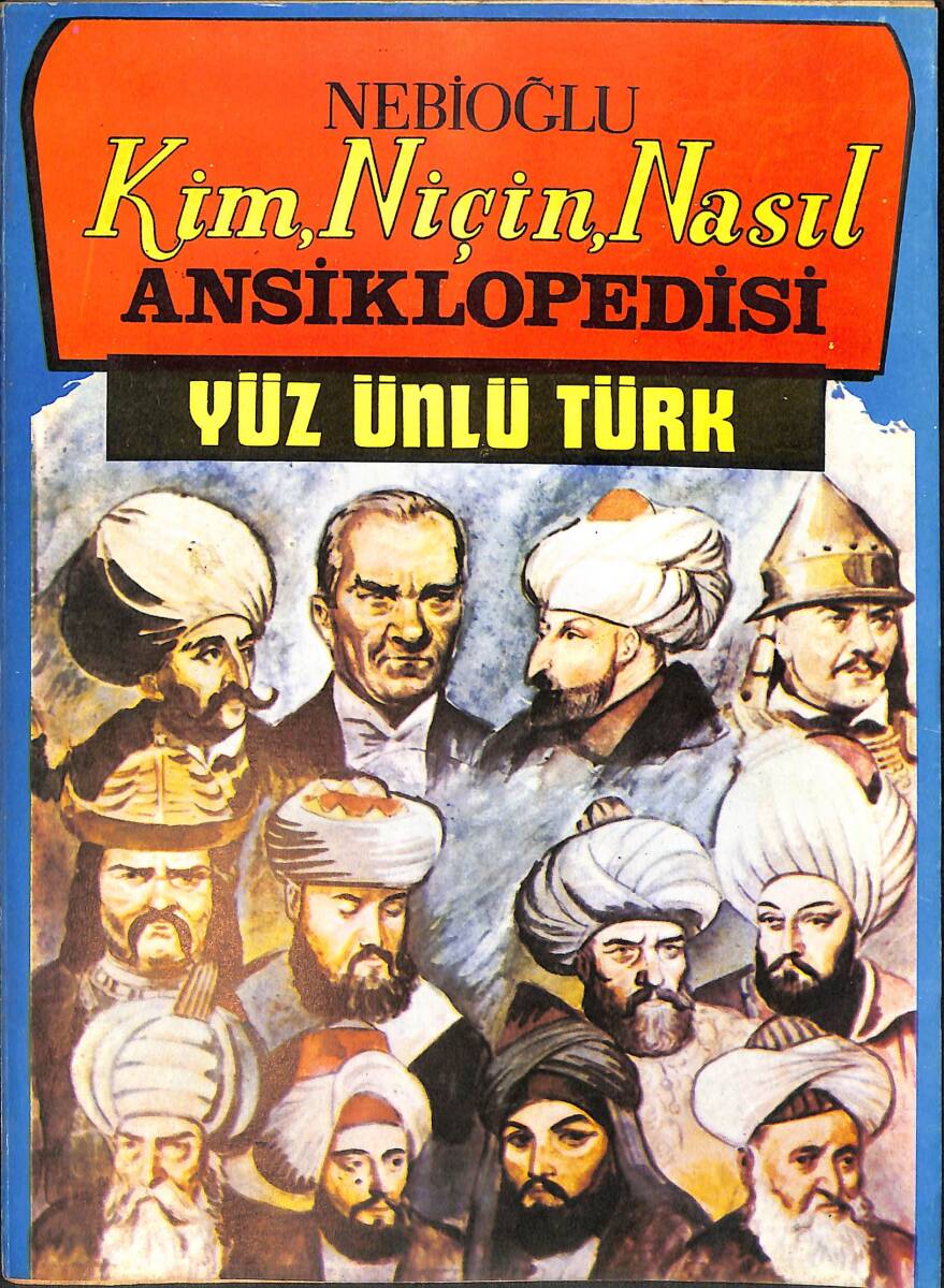 Yüz Ünlü Türk - Kim, Niçin, Nasıl NDR99116 - 1