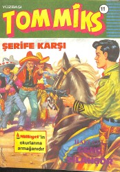 Yüzbaşı Tommiks Sayı: 11 - Şerife karşı NDR99207 - Gökçekoleksiyon