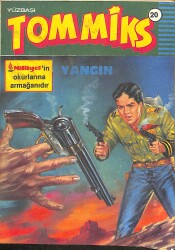 Yüzbaşı Tommiks Sayı: 20 - Yangın NDR99213 - Gökçekoleksiyon