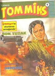 Yüzbaşı Tommiks Sayı: 9 - Son Tuzak NDR99216 - Gökçekoleksiyon