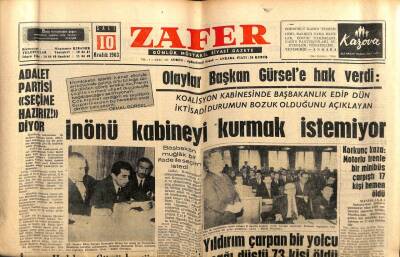 Zafer Gazetesi - 10 Aralık 1963 - İnönü Kabineyi Kurmak İstemiyor GZ110547 - 1