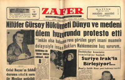 Zafer Gazetesi - 10 Mart 1963 - Nilüfer Gürsoy Hükümeti Protesto Etti GZ110648 - 1