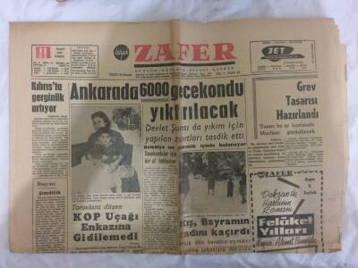 Zafer Gazetesi 11 Mart 1962 - Ankarada 6000 Gecekondu Yıktırılacak GZ73106 - 1