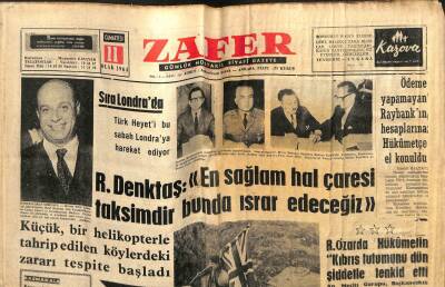 Zafer Gazetesi - 11 Ocak 1964 - Denktaş En Sağlam Hal Çaresi Taksimdir Bunda Israr Edeceğiz GZ110700 - 1