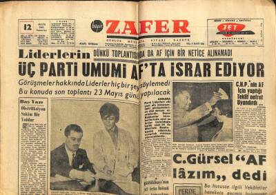 Zafer Gazetesi - 12 Mayıs 1962 - Cemal Gürsel Af Lazım Dedi GZ110448 - 1