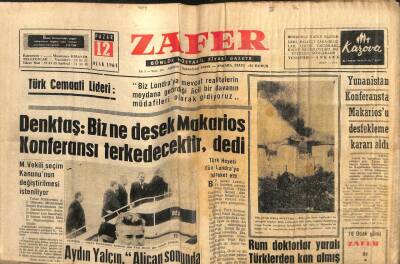 Zafer Gazetesi - 12 Ocak 1964 - Denktaş Biz Ne Desek Makarios Konferansı Terk Edecektir Dedi GZ110699 - 1