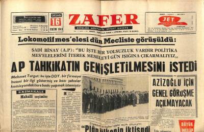 Zafer Gazetesi - 16 Ekim 1963 - Lokomotif Meselesi Mecliste Görüşüldü AP Tahkikatın Genişletilmesini İstedi GZ110370 - 1