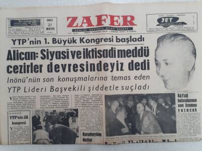 Zafer Gazetesi - 21 Mayıs 1963 - Alican Siyasi Ve İktisadi Meddü Cezirler Devresindeyiz Dedi GZ112372 - 1