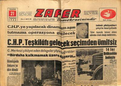 Zafer Gazetesi 21 Temmuz 1962 - CHP Teşkilatı Gelecek Seçimden Ümitsiz GZ66045 - 2