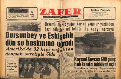 Zafer Gazetesi - 22 Ocak 1963 - Dursunbey Ve Eskişehir Su Baskınına Uğradı GZ110590 - 1