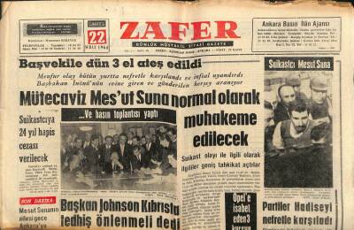 Zafer Gazetesi - 22 Şubat 1964 - Mütecaviz Mesut Suna Normal Olarak Muhakeme Edilecek GZ110391 - 1