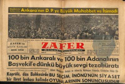 Zafer Gazetesi - 23 Ekim 1957 - 100 Bin Ankaralı Ve 100 Bin Adanalının Başvekile Büyük Sevgi Tezahüratı GZ110374 - 1