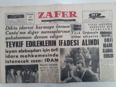 Zafer Gazetesi - 23 Mayıs 1963 - Dikta İdaresi Kurmaya Özenen Cuntanın Diğer Mensuplarının Yakalanması Devam Ediyor GZ112370 - 1
