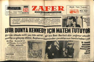 Zafer Gazetesi - 24 Kasım 1963 - Hür Dünya Kennedy İçin Matem Tutuyor GZ110344 - 1