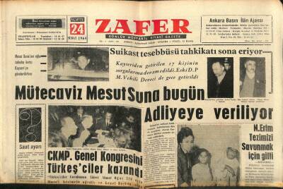 Zafer Gazetesi - 24 Şubat 1964 - Mütecaviz Mesut Suna Adliyeye Veriliyor GZ110388 - 1