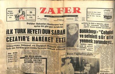 Zafer Gazetesi - 25 Haziran 1965 - Türk Heyeti Cezayirden Hareket Etti GZ110426 - 1