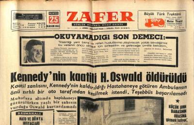 Zafer Gazetesi - 25 Kasım 1963 - Kennedynin Katili H. Oswald Öldürüldü GZ110343 - 1