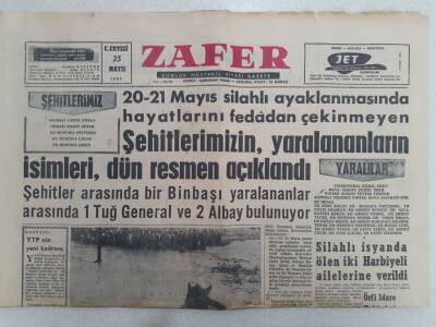 Zafer Gazetesi - 25 Mayıs 1963 - 20-21 Mayıs Silahlı Ayaklanmasında Şehitlerimizin İsimleri Açıklandı GZ112368 - 1