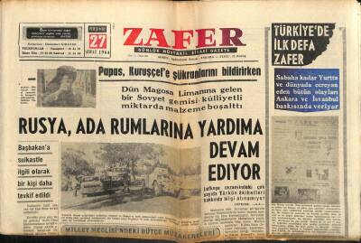 Zafer Gazetesi - 27 Şubat 1964 - Rusya Ada Rumlarına Yardıma Devam Ediyor GZ110385 - 1
