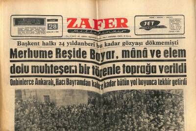 Zafer Gazetesi - 28 Aralık 1962 - Merhume Reşide Bayar Toprağa Verildi GZ110489 - 1