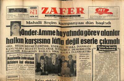Zafer Gazetesi - 28 Ekim 1963 - Önder Amme Hayatında Görev Alanlar Halkın Karşısına Lafla Değil Eserle Çıkmalı GZ110367 - 1