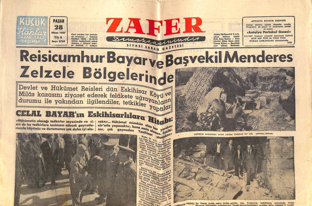 Zafer Gazetesi 28 Nisan 1957 - Reis Cumhur Bayar Ve Başvekil Menderes Zelzele Bölgelerinde - New-York Valisine Çekilen Telgraflar! GZ146466 - 1