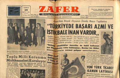 Zafer Gazetesi - 29 Haziran 1956 - Amerikan Büyük Elçisi Türkiyede Başarı Azmi Ve İstikbale İnan Vardır GZ110373 - 1