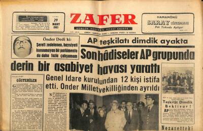Zafer Gazetesi - 29 Mart 1963 - Son Hadiseler AP Grubunda Derin Bir Asabiyet Havası Yarattı GZ110331 - 1