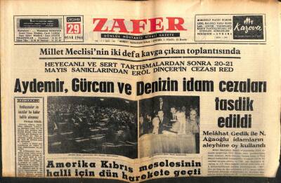 Zafer Gazetesi - 29 Ocak 1964 - Aydemir,Gürcan Ve Denizin İdam Cezaları Onaylandı GZ110633 - 1