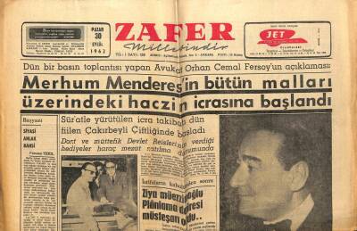 Zafer Gazetesi 30 Eylül 1962 - Adnan Menderesin Üzerindeki Haczin İcrasına Başlandı GZ66064 - 1