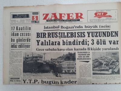 Zafer Gazetesi - 5 Eylül 1963 - Rus Şilebi Sis Yüzünden Yalılara Bindirdi 3 Ölü Var GZ112406 - 1