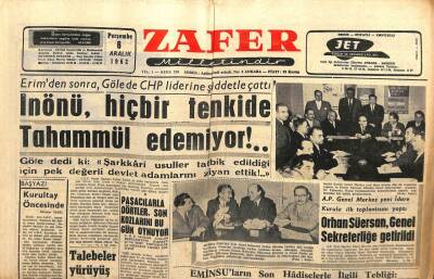 Zafer Gazetesi - 6 Aralık 1962 - İnönü, Hiçbir Tenkide Tahammül Edemiyor GZ110733 - 1