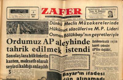 Zafer Gazetesi - 6 Nisan 1963 - Ordumuz AP Aleyhine Tahrik Edilmek İstendi GZ110412 - 1