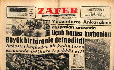 Zafer Gazetesi - 6 Şubat 1963 - Uçak Kazası Kurbanları Defnedildi GZ110687 - 1
