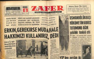 Zafer Gazetesi - 6 Şubat 1964 - EOKAcılar Suçüstü Yakalanan Arkadaşları Geri Verilmezse Kaçırdıkları 50 Türkü Öldüreceklerini Açıkladı GZ110403 - 1