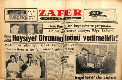 Zafer Gazetesi - 9 Aralık 1962 - Doğan Haysiyet Divanına İnönü Verilmelidir Dedi GZ110729 - 1