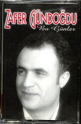 Zafer Gündoğdu - Bu Günler Kaset KST9445 - 3