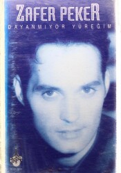 Zafer Peker - Dayanmıyor Yüreğim Kaset (İkinci El Kaset) KST5629 - 3