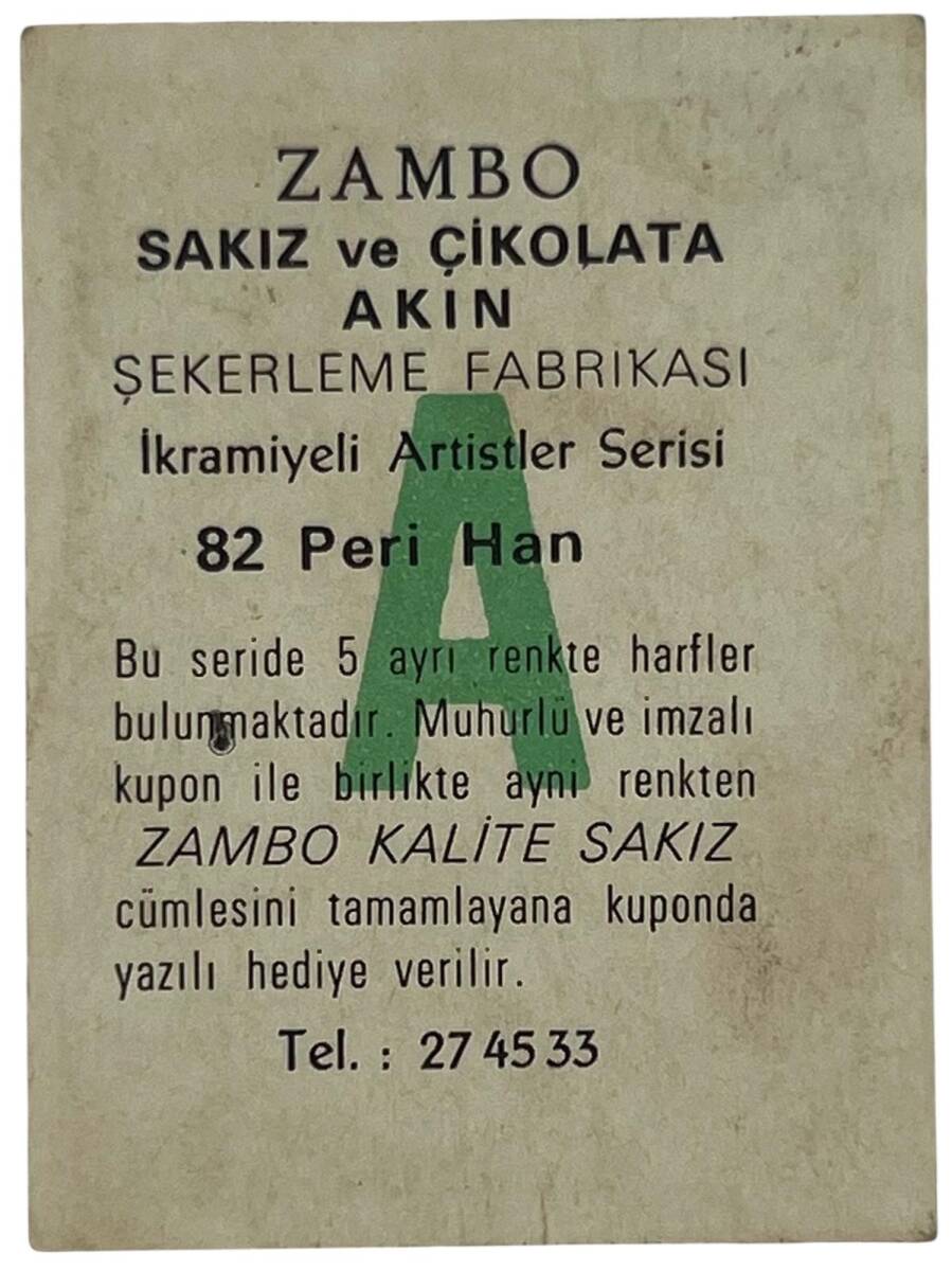 ZAMBO Sakızı İkramiyeli Artistler Serisi No 82 Peri Han # SKZ1417 - 2
