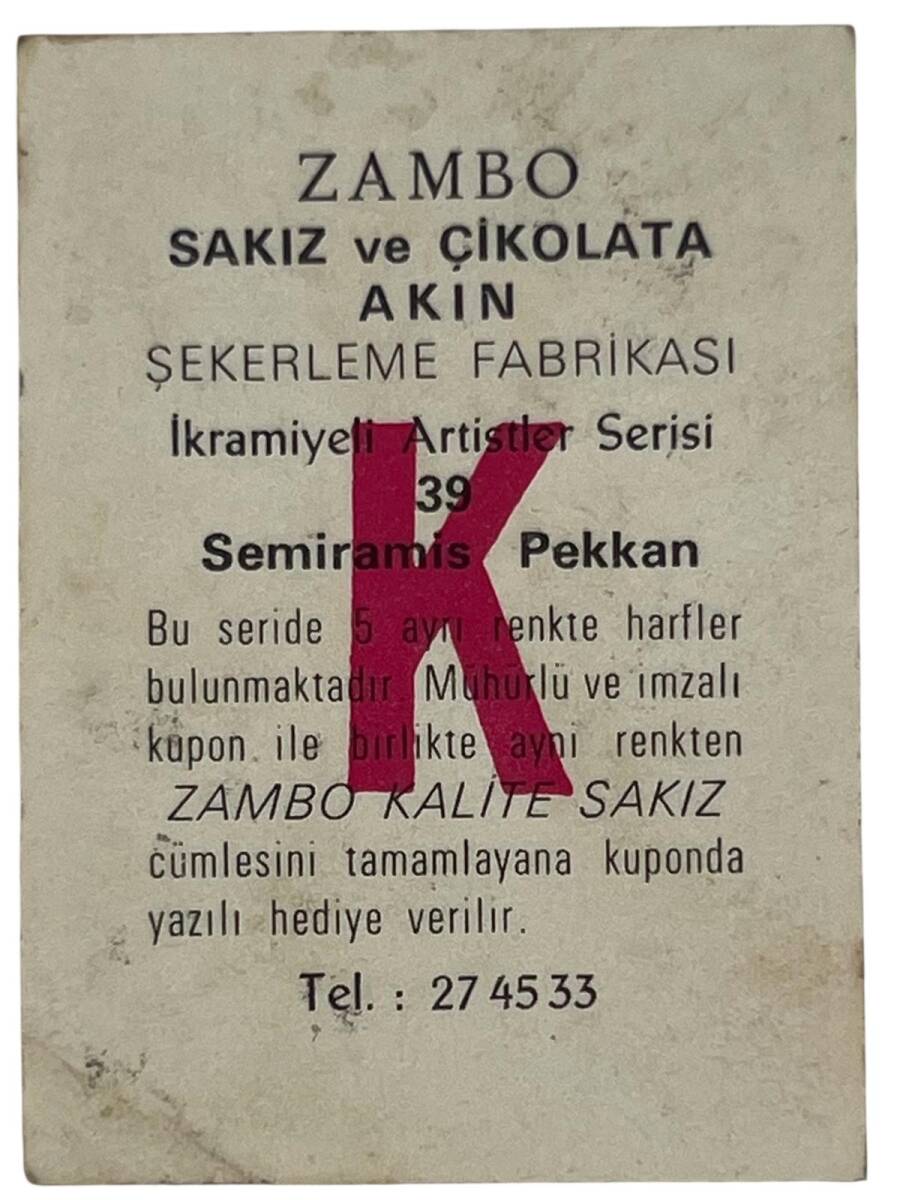 ZAMBO Sakızı Kartları No 39 SEMRAMİS PEKKAN # SKZ1641 - 2