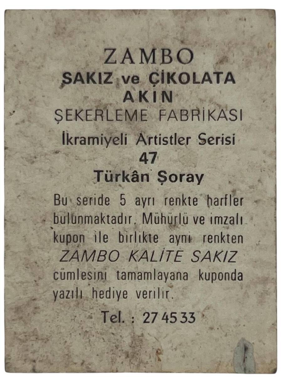 ZAMBO Sakızı Kartları No 47 TÜRKAN ŞORAY # SKZ1638 - 2