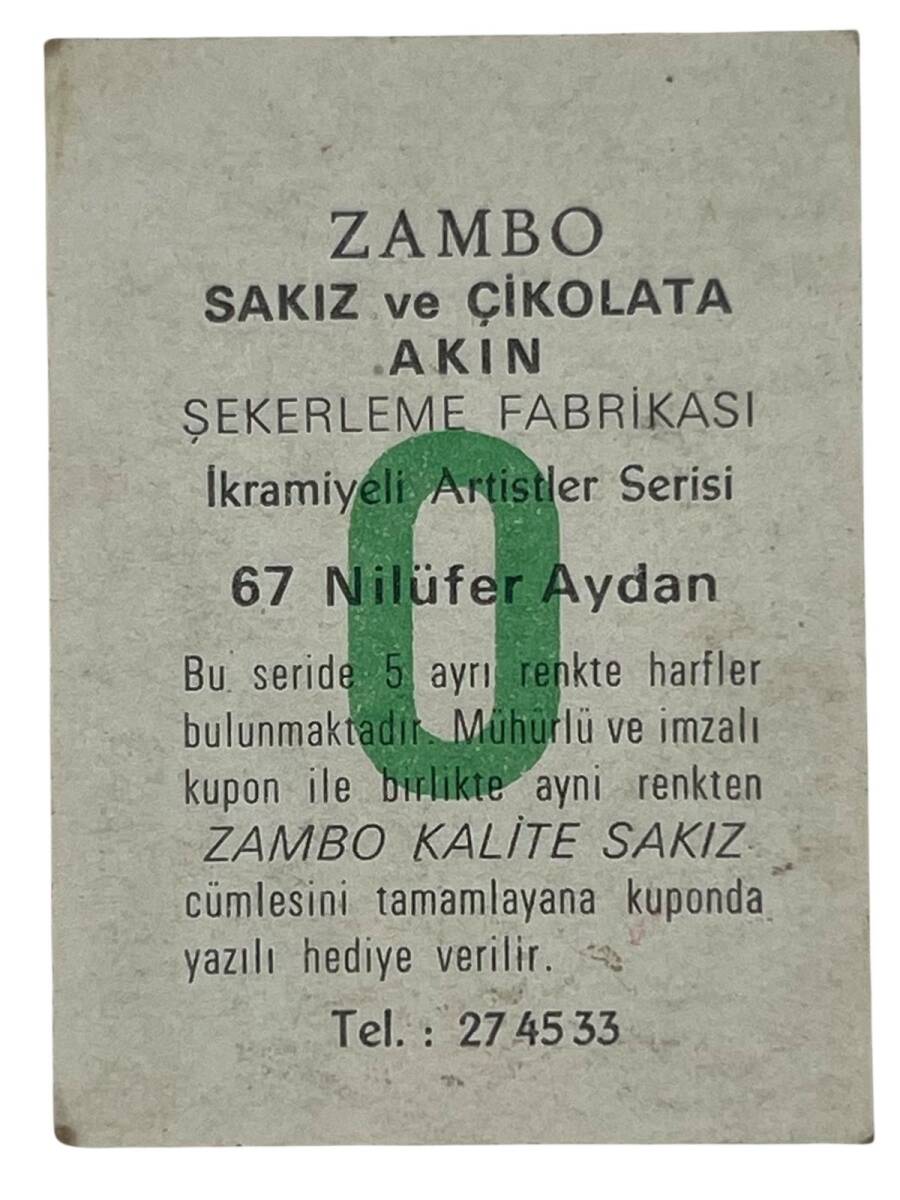 ZAMBO Sakızı Kartları No 67 NİLÜFER AYDAN # SKZ1635 - 2