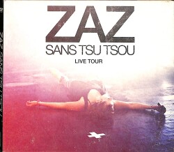 Zaz Sans Tsu Tsou Live Tour CD (İkinci El) CD4794 - Gökçekoleksiyon