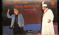 Zeki Alasya & Metin Akpınar - Yasaklar (2) Orijinal Kaset (İkinci El) * Kervan Plakçılık - 1985 - Kağıt Baskı * KST31236 - Gökçekoleksiyon